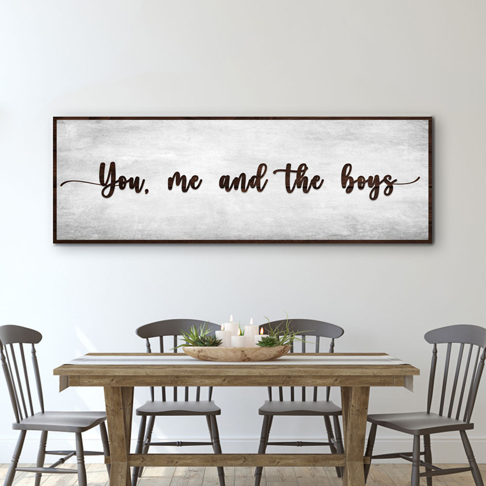 You, Me, And The Boys Sign V